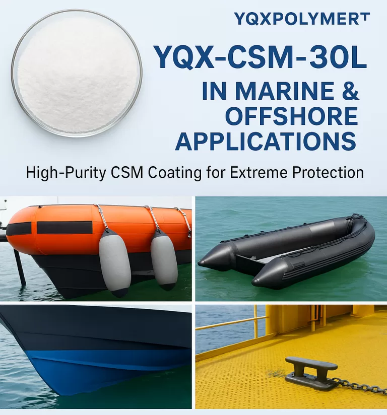 YQX-CSM-30L in Marine & Offshore Applications: High-Purity CSM Coating for Extreme Protection
